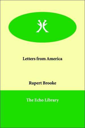 Letters from America de Rupert Brooke