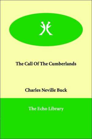 The Call of the Cumberlands de Charles Neville Buck