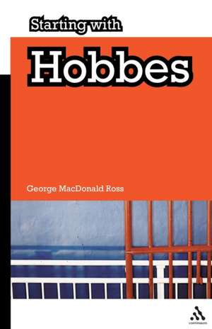 Starting with Hobbes de George MacDonald Ross