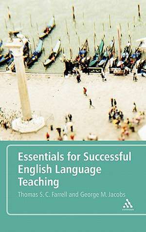 Essentials for Successful English Language Teaching de Thomas S. C. Farrell