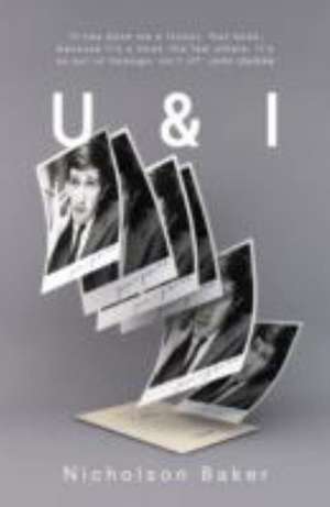 U AND I de Nicholson Baker