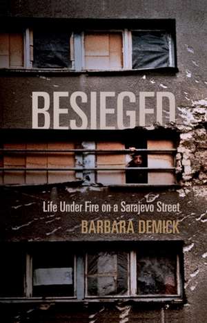 Besieged de Barbara Demick