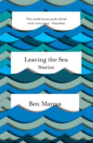 Marcus, B: Leaving the Sea