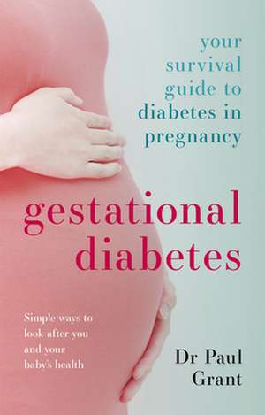 Gestational Diabetes de Paul Grant