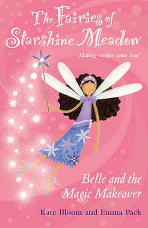 Bloom, K: Belle and the Magic Makeover de Kate Bloom