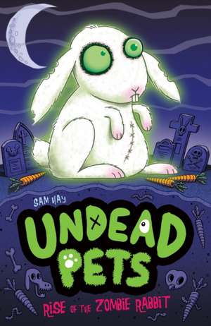 Rise of the Zombie Rabbit de Sam Hay