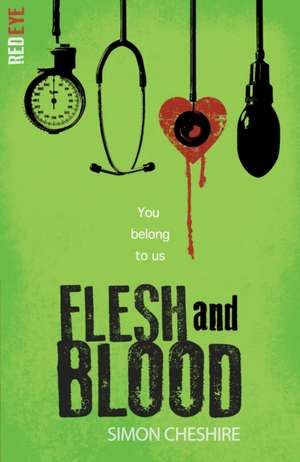 Flesh and Blood de Simon Cheshire