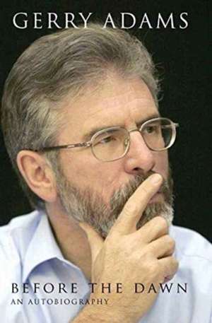 Before the Dawn de Gerry Adams