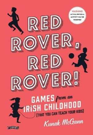 Red Rover, Red Rover! de Kunak McGann