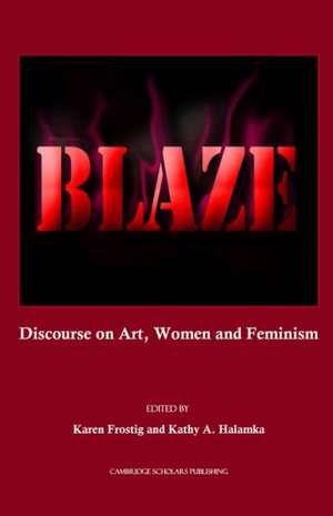 Blaze de Karen Frostig