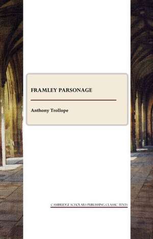 Framley Parsonage de Ed Trollope, Anthony