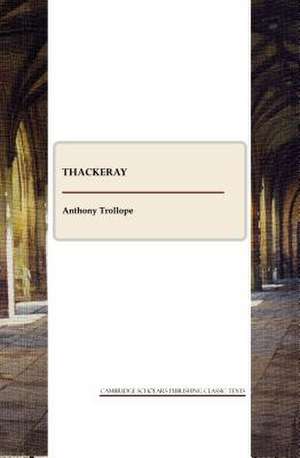 Thackeray de Ed Trollope, Anthony