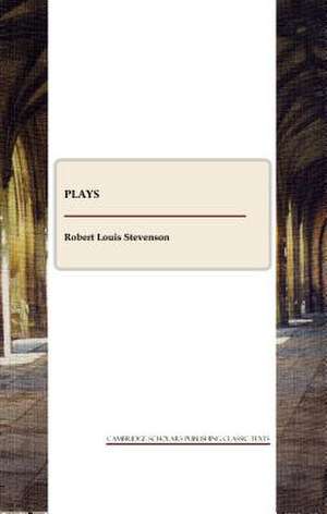 Plays de Robert Louis Stevenson