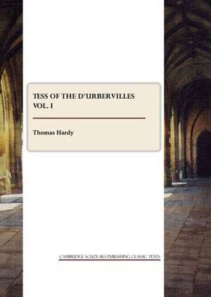 Tess of the D'Urbervilles Vol. I de Thomas Hardy