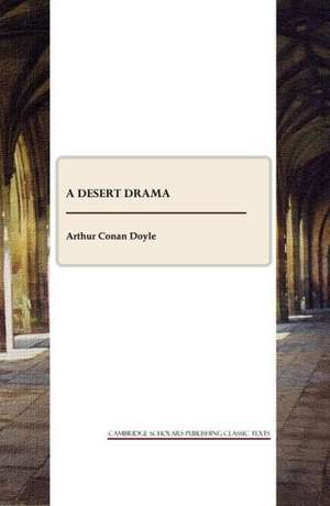 A Desert Drama de Sir Doyle, Arthur Conan