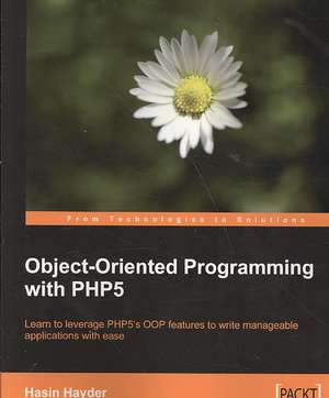 Object-Oriented Programming with Php5 de Hasin Hayder