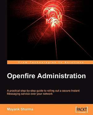 Openfire Administration de Mayank Sharma