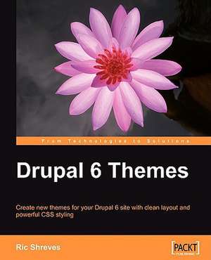 Drupal 6 Themes de Ric Shreves