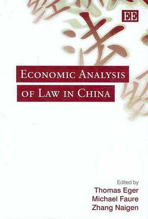 Economic Analysis of Law in China de Thomas Eger