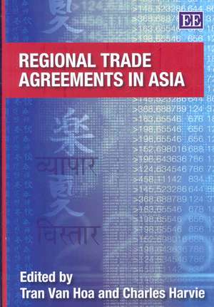 Regional Trade Agreements in Asia de Tran Van Hoa