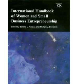 International Handbook of Women and Small Business Entrepreneurship de Sandra L. Fielden