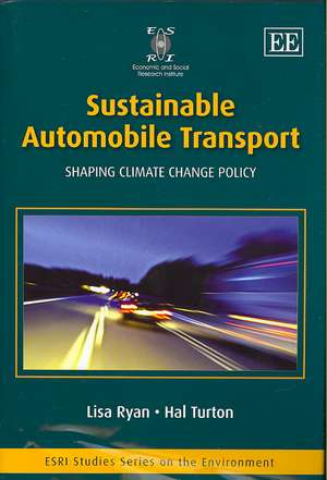 Sustainable Automobile Transport – Shaping Climate Change Policy de Lisa Ryan