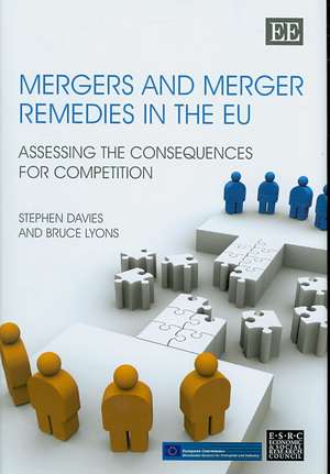 Mergers and Merger Remedies in the EU – Assessing the Consequences for Competition de Stephen Davies