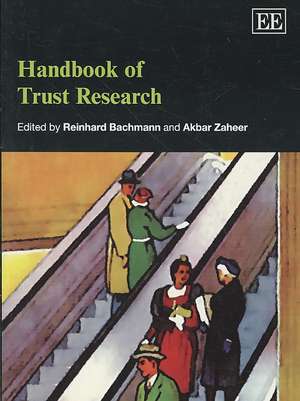 Handbook of Trust Research de Reinhard Bachmann