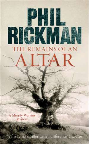 The Remains of an Altar: Beginner's Guide de Phil Rickman