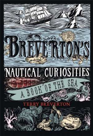 Breverton's Nautical Curiosities de Terry Breverton