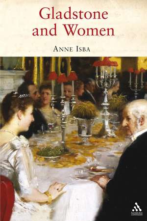 Gladstone and Women de Anne Isba