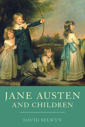 Jane Austen and Children de David Selwyn