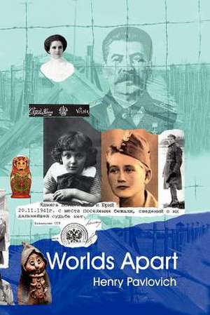 Worlds Apart Surviving Identity and Memory de Henry Pavlovich