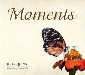 Moments de John Quinn