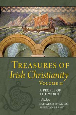 Treasures of Irish Christianity: A People of the World de Salvador Ryan