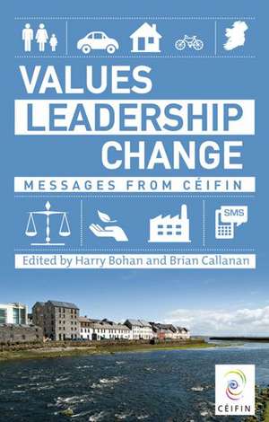 Values-Leadership-Change Messages from Ceifin de Harry Bohan