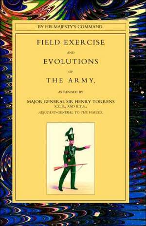 Field Exercise and Evolutions of the Army (1824) de Henry Torre