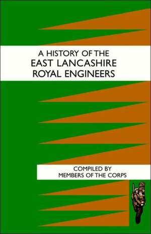 History of the East Lancashire Royal Engineers de Members of the Corps of Discovery