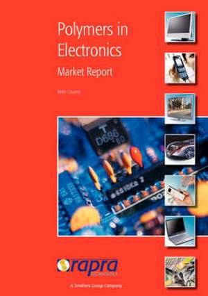 Polymers in Electronics de K Cousins