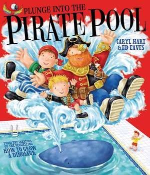 Plunge into the Pirate Pool de Caryl Hart