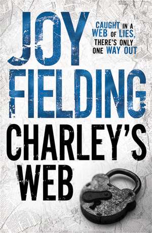 Charley's Web de Joy Fielding