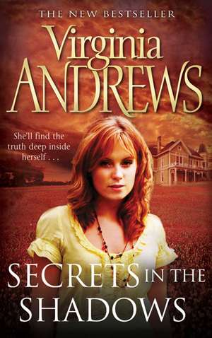 Secrets in the Shadows de Virginia Andrews