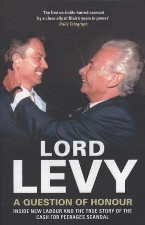 A Question of Honour de Lord Levy