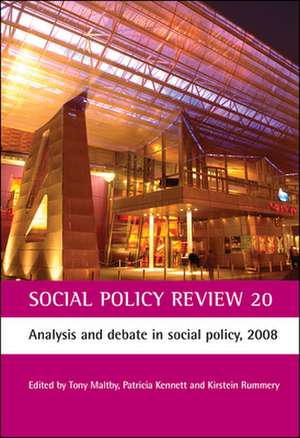 Social Policy Review 20 – Analysis and debate in s ocial policy, 2008 de Tony Maltby