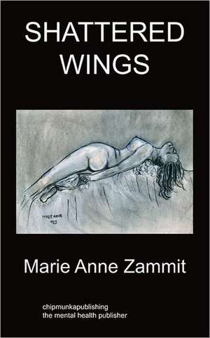 Shattered Wings de Mary-Anne Zammit