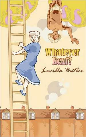 Whatever Next? de Lucilla Butler