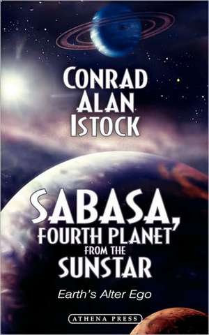 Sabasa, Fourth Planet from the Sunstar de Conrad Alan Istock