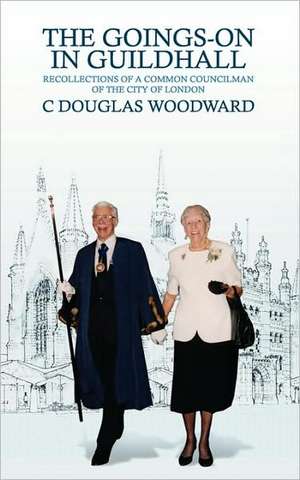 The Goings-On in Guildhall de C. Douglas Woodward