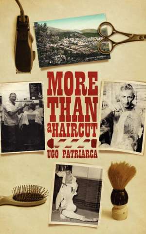 More Than a Haircut de Ugo Patriarca