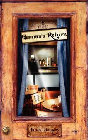 Gemma's Return de Janice Bensley